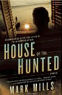 Amazon.com order for
House of the Hunted
by Mark Mills