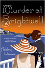 Amazon.com order for
Murder at Brightwell
by Ashley Weaver