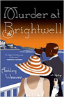 Amazon.com order for
Murder at Brightwell
by Ashley Weaver