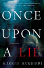 Amazon.com order for
Once Upon a Lie
by Maggie Barbieri