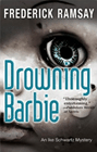 Bookcover of
Drowning Barbie
by Frederick Ramsey