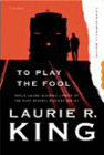 Amazon.com order for
To Play the Fool
by Laurie R. King