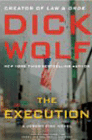 Amazon.com order for
Execution
by Dick Wolf