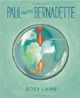 Amazon.com order for
Paul Meets Bernadette
by Rosy Lamb