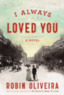 Amazon.com order for
I Always Loved You
by Robin Oliveira