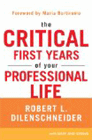 Amazon.com order for
Critical First Years of Your Professional Life
by Robert F. Dilenschneider