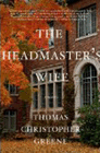Amazon.com order for
Headmaster's Wife
by Thomas Christopher Greene