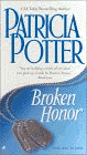 Amazon.com order for
Broken Honor
by Patricia Potter