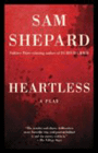 Bookcover of
Heartless
by Sam Shepard