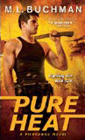 Amazon.com order for
Pure Heat
by M. L. Buchman