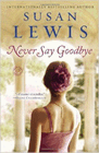 Amazon.com order for
Never Say Goodbye
by Susan Lewis
