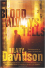 Amazon.com order for
Blood Always Tells
by Hilary Davidson