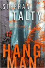 Bookcover of
Hangman
by Stephan Talty
