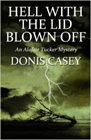 Amazon.com order for
Hell with the Lid Blown Off
by Donis Casey