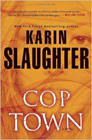 Amazon.com order for
Cop Town
by Karin Slaughter