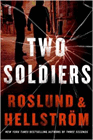 Amazon.com order for
Two Soldiers
by Anders Roslund
