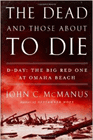 Amazon.com order for
Dead and Those About to Die
by John McManus