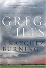 Amazon.com order for
Natchez Burning
by Greg Iles
