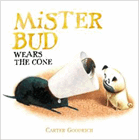 Amazon.com order for
Mister Bud Wears the Cone
by Carter Goodrich