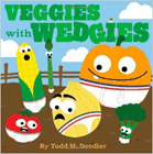 Amazon.com order for
Veggies with Wedgies
by Todd Doodler