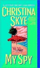 Amazon.com order for
My Spy
by Christina Skye