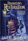 Bookcover of
Ithanalin's Restoration
by Lawrence Watt-Evans