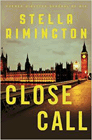 Bookcover of
Close Call
by Stella Rimington