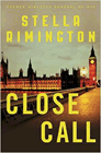 Bookcover of
Close Call
by Stella Rimington