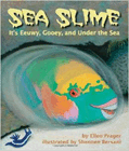 Bookcover of
Sea Slime
by Ellen Prager