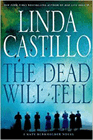 Amazon.com order for
Dead Will Tell
by Linda Castillo