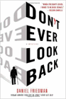 Amazon.com order for
Don't Ever Look Back
by Daniel Friedman