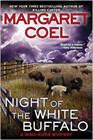 Amazon.com order for
Night of the White Buffalo
by Margaret Coel