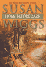 Amazon.com order for
Home Before Dark
by Susan Wiggs