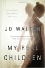 Amazon.com order for
My Real Children
by Jo Walton