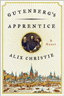 Amazon.com order for
Gutenberg's Apprentice
by Alix Christie