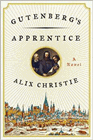 Amazon.com order for
Gutenberg's Apprentice
by Alix Christie