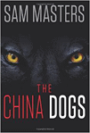 Amazon.com order for
China Dogs
by Sam Masters