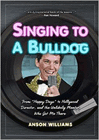 Amazon.com order for
Singing to a Bulldog
by Anson Williams