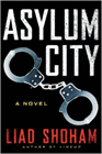 Amazon.com order for
Asylum City
by Liad Shoham