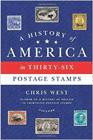 Amazon.com order for
History Of America In Thirty-Six Postage Stamps
by Chris West