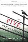 Amazon.com order for
Five
by Ursula Archer