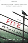 Amazon.com order for
Five
by Ursula Archer