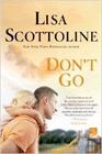 Amazon.com order for
Don't Go
by Lisa Scottoline