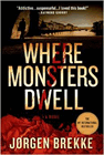 Amazon.com order for
Where Monsters Dwell
by Jørgen Brekke
