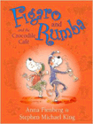 Amazon.com order for
Figaro and Rumba and the Crocodile Cafe
by Anna Fienberg
