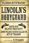 Amazon.com order for
Lincoln's Bodyguard
by T. J. Turner