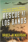Amazon.com order for
Rescue at Los Baos
by Bruce Henderson