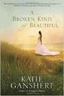 Amazon.com order for
Broken Kind Of Beautiful
by Katie Ganshert