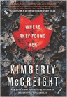 Amazon.com order for
Where They Found Her
by Kimberly McCreight