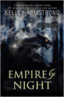 Amazon.com order for
Empire of Night
by Kelley Armstrong